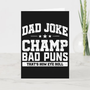 Dad Joke Champ D Witze Wie Ich Die Augen Verdrehe Karte