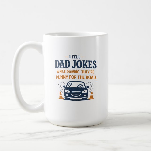Dad Joke Coffee Mug  Kaffeetasse (Links)