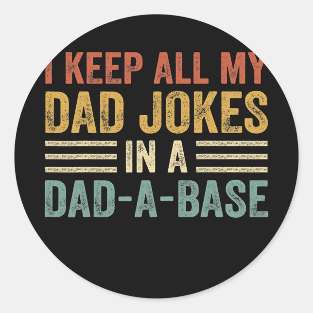 Dad jokes from daughter for dad Funny fathers day Runder Aufkleber (Vorderseite)