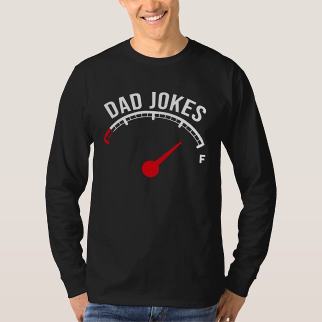 Dad Jokes Funny Fathers Day Daddy Pun Joke T-Shirt (Vorderseite)