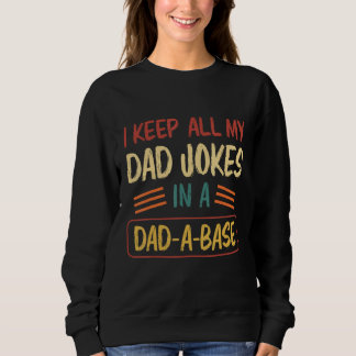 dad jokes in dad a base vintage for father s day 3 sweatshirt