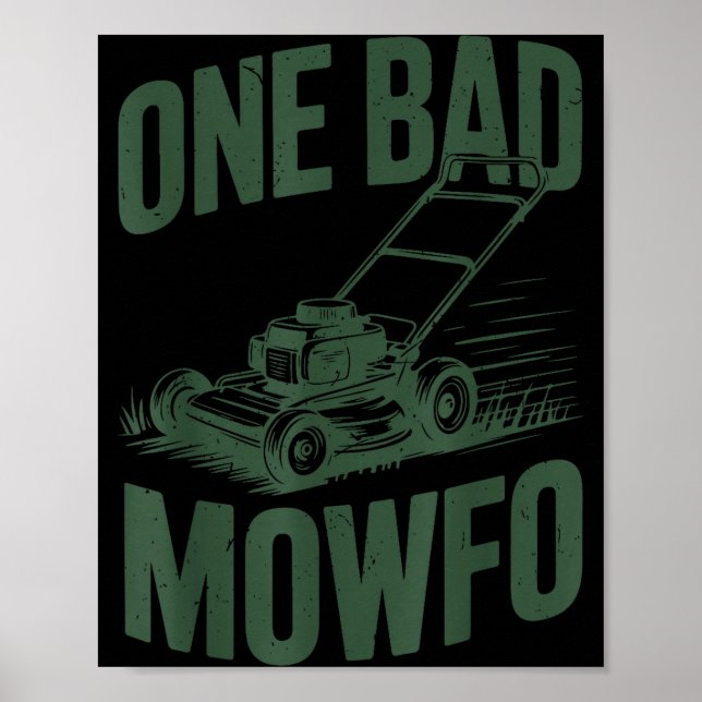 Dad Lawn Mowing One Bad Mowfo Mower Gift Funny Dad Poster (Vorne)