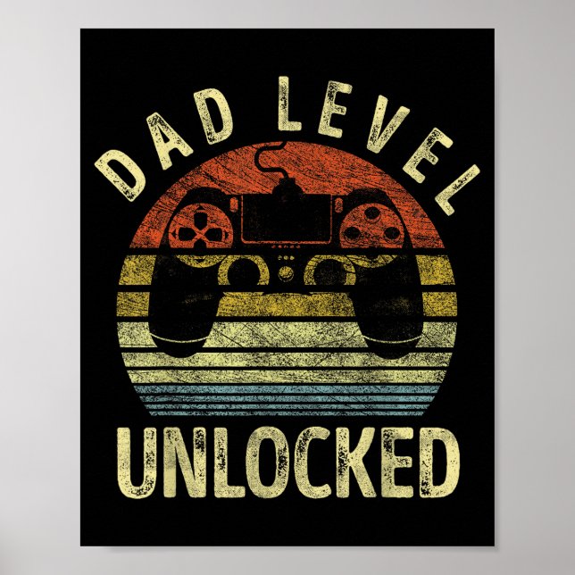 Dad Level Unlocked, Gaming Dad Video Gamer Dad, Fu Poster (Vorne)