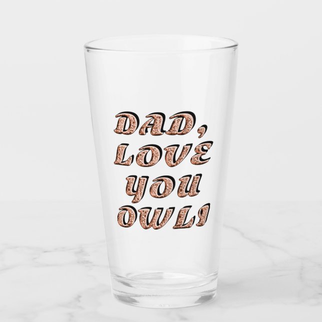 DAD, LOVE YOU OWLI 2 GLAS (Vorderseite)