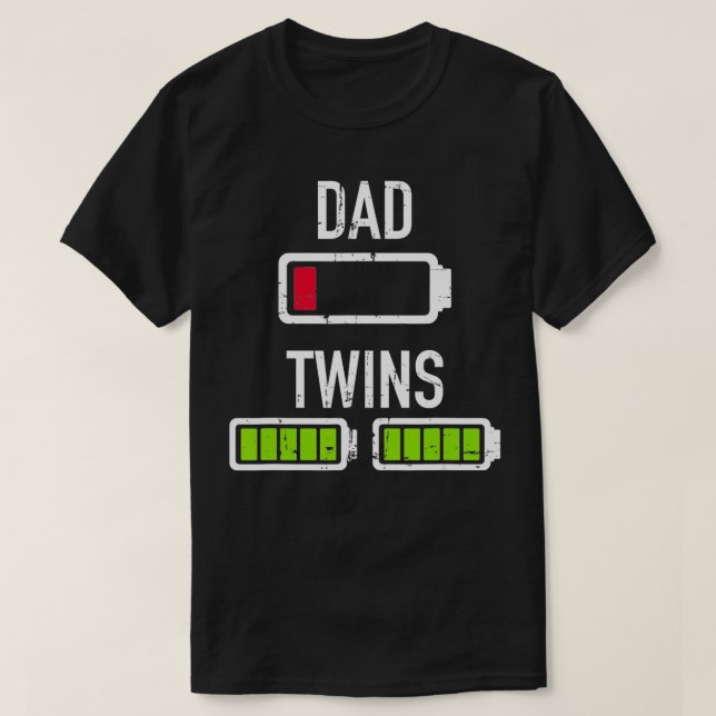 Dad low battery twins full battery  T-Shirt (Design vorne)