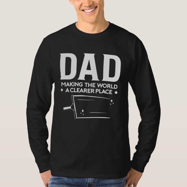 Dad Makeing The World A Clearer Place Fathers Day T-Shirt (Vorderseite)