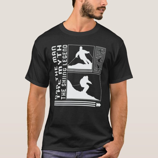 Dad Man The Myth The Skiing Legend Skiing Skier Wi T-Shirt (Vorderseite)