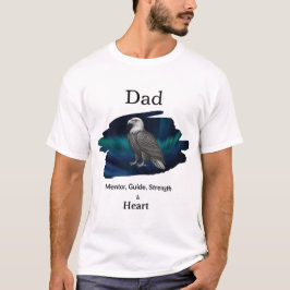 Dad Mentor, Guide, Strength & Heart Eagle Tshirt