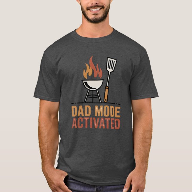 Dad Mode Activated | BBQ King Joke T-Shirt (Vorderseite)