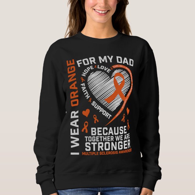 Dad MS  Kids Multiple Sclerosis  Dad MS Awareness Sweatshirt (Vorderseite)
