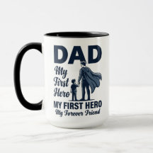 Dad My First Hero Superhero Fathers Day Mug