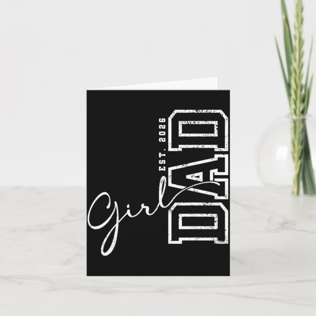 Dad Of A Girl Est. 2026 Girl Baby 2026 Dad Est 202 Karte (Vorderseite)