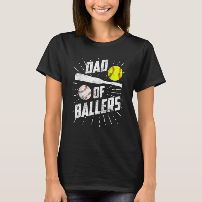 Dad Of Ballers  Baseball Softball Game Fathers Day T-Shirt (Vorderseite)