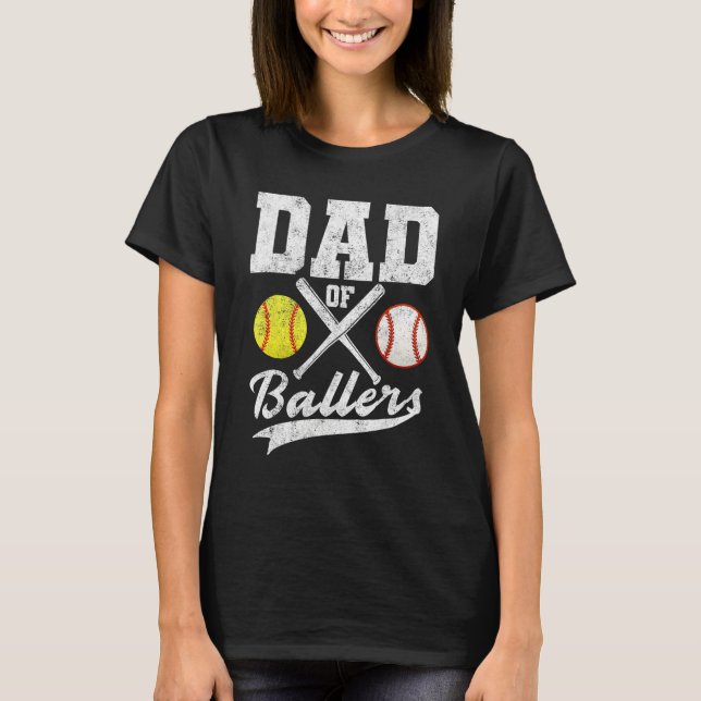 Dad of Ballers Dad of Baseball Softball Player Fat T-Shirt (Vorderseite)