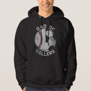 Dad Of Ballers Soccer Baseball Ball Player Coach F Hoodie