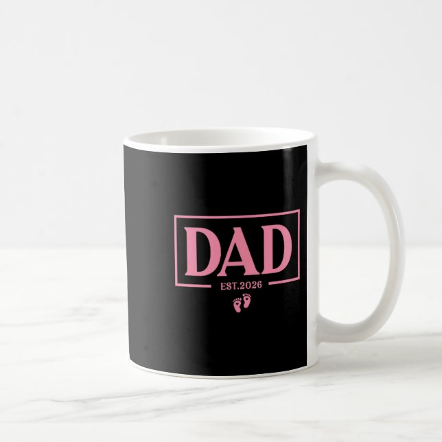 Dad Of Girl Est. 2026 Dad Est. 2026 Expect Baby 20 Kaffeetasse (Rechts)