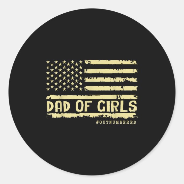 Dad Of Girls Outnumbered Us Flag Father's Day Daug Runder Aufkleber (Vorderseite)