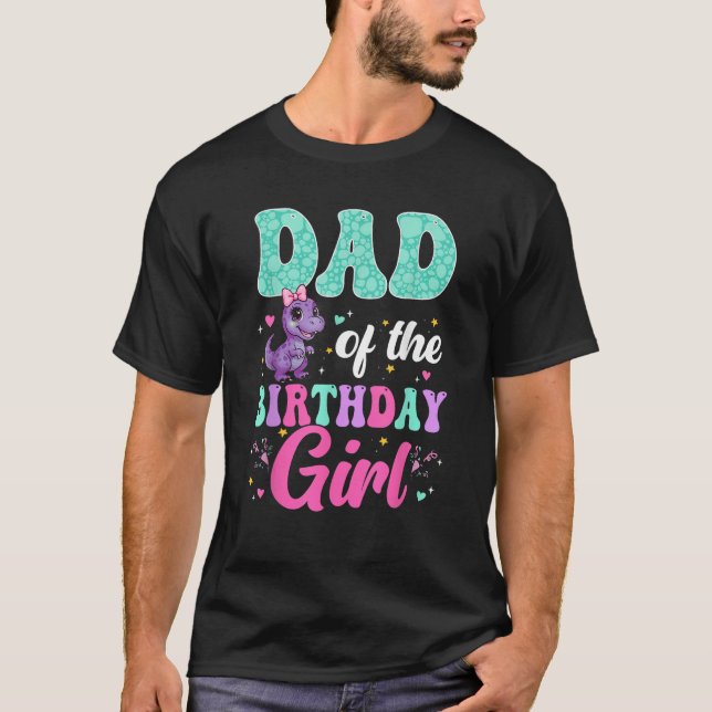Dad Of The Birthday Girl Dinosaur Party Family Mat T-Shirt (Vorderseite)