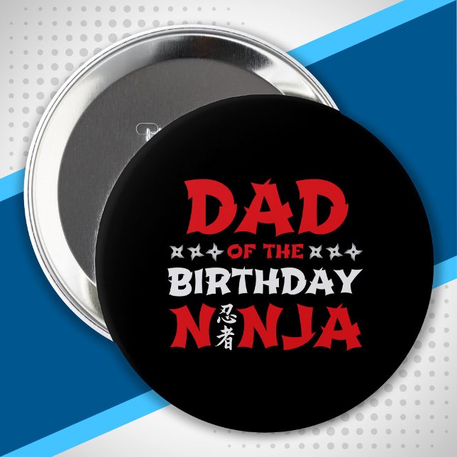 Dad of the Birthday Ninja Button (Von Creator hochgeladen)