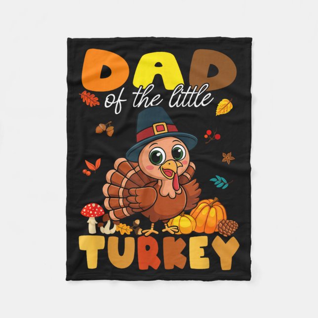 Dad Of The Little Turkey Thanksgiving Baby Shower  Fleecedecke (Vorderseite)