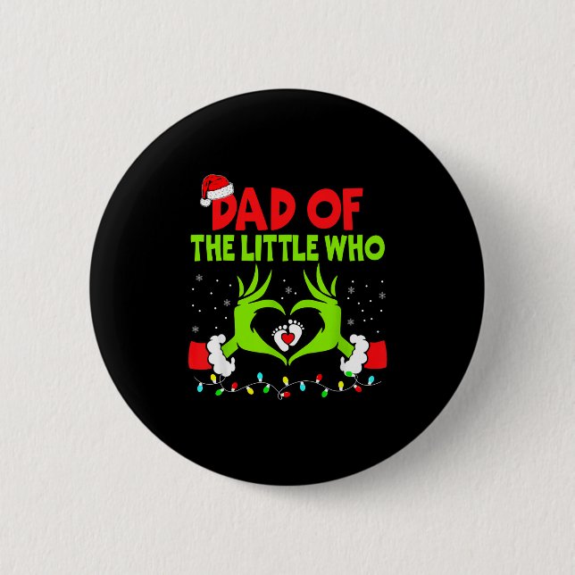 Dad Of The Little Who Funny Christmas Pregnancy An Button (Vorderseite)