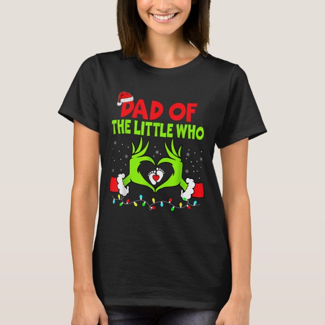Dad Of The Little Who Funny Christmas Pregnancy An T-Shirt (Vorderseite)