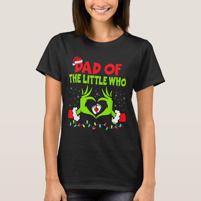 Dad Of The Little Who Funny Christmas Pregnancy An T-Shirt (Vorderseite)
