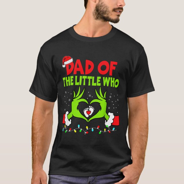 Dad Of The Little Who Funny Christmas Pregnancy An T-Shirt (Vorderseite)