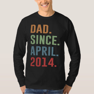 Dad Since April 2014 T-Shirt