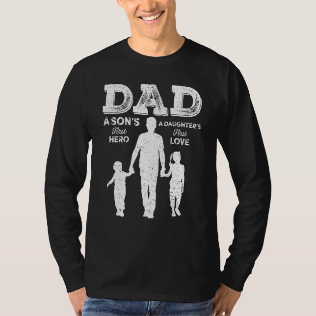 Dad Sons First Hero Daughter Love Funny For Father T-Shirt (Vorderseite)