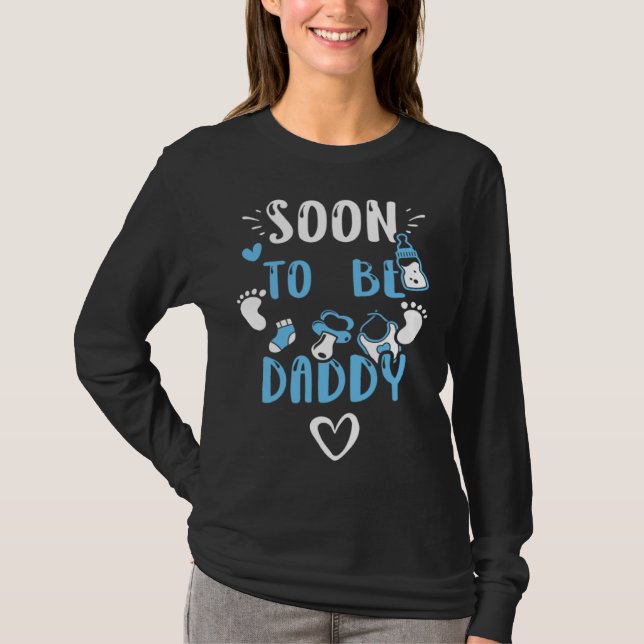 Dad Soon To Be Daddy  Baby Boy Sayings T-Shirt (Vorderseite)