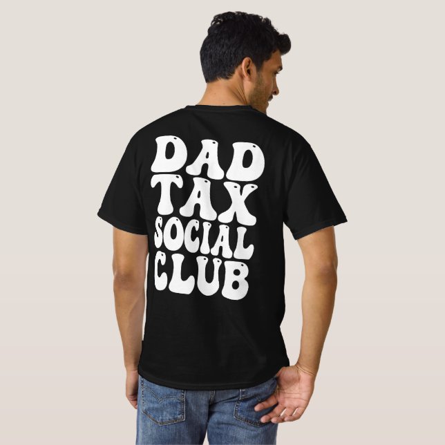 Dad Tax Social Club  T-Shirt (Schwarz voll)