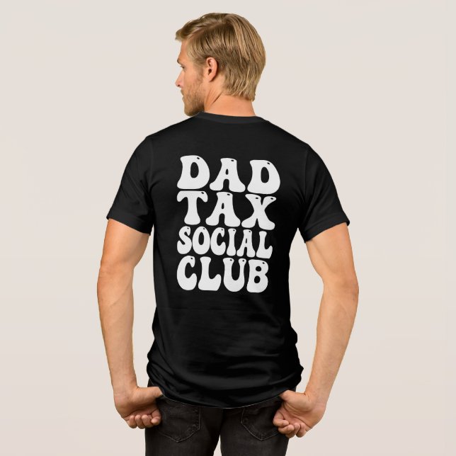 Dad Tax Social Club  Tri-Blend Shirt (Rückseite voll)