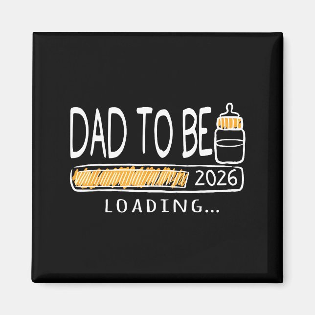 Dad To Be 2026 Loading Pregnancy Announcement New  Magnet (Vorne)