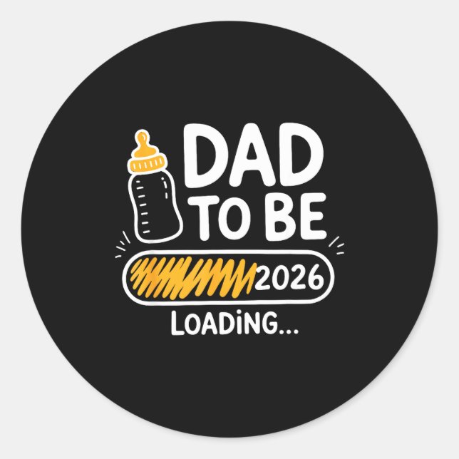Dad To Be 2026 Loading Promoted To Daddy 1st Time  Runder Aufkleber (Vorderseite)