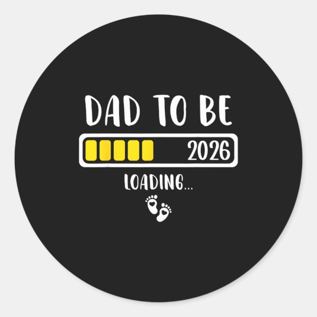 Dad To Be 2026 New Dad Loading 2026 Daddy To Be  Runder Aufkleber (Vorderseite)