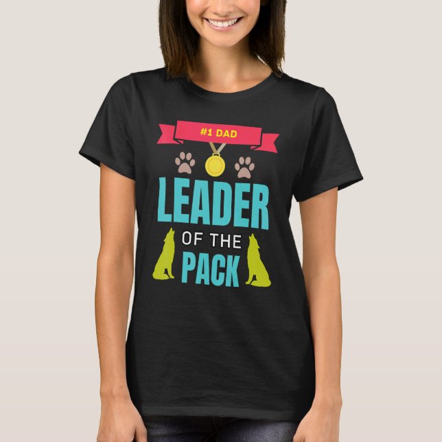 Dad Wolf Leader Of The Pack Number One Daddy Howli T-Shirt (Vorderseite)
