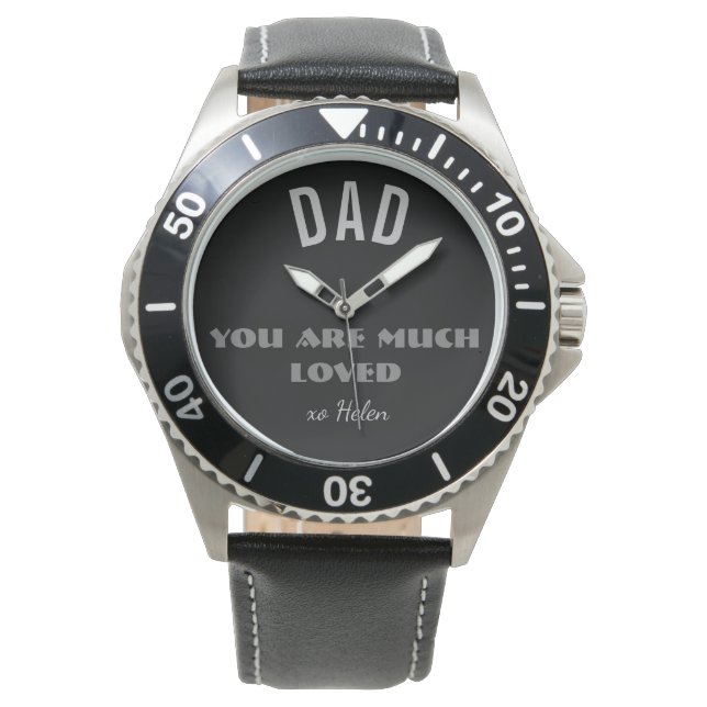 'Dad You Are Much Loved' Bold Script Name Classic  Armbanduhr (Vorderseite)