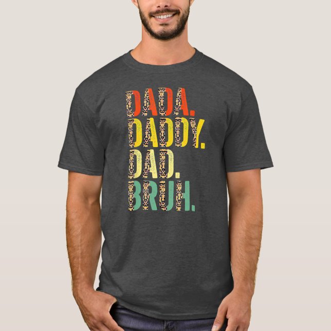 Dada Daddy Dad Bruh Best Dad Ever Husband Daddy T-Shirt (Vorderseite)