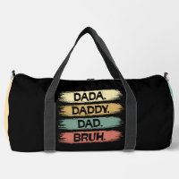Dada Daddy Dad Bruh