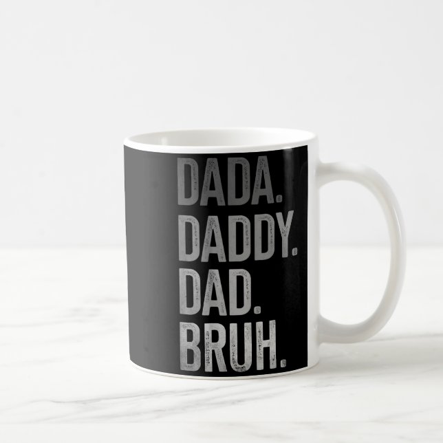 Dada Daddy Dad Bruh für Männer Erwachsene Großvate Kaffeetasse (Rechts)