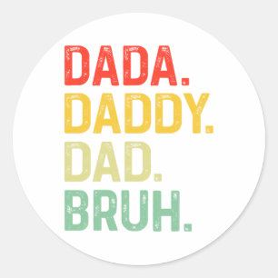 Dada Daddy Dad Bruh Geschenke Männer Lustiger Vate Runder Aufkleber