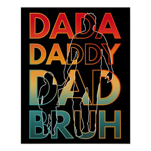 DADA DADDY DAD BRUH POSTER (Vorderseite)