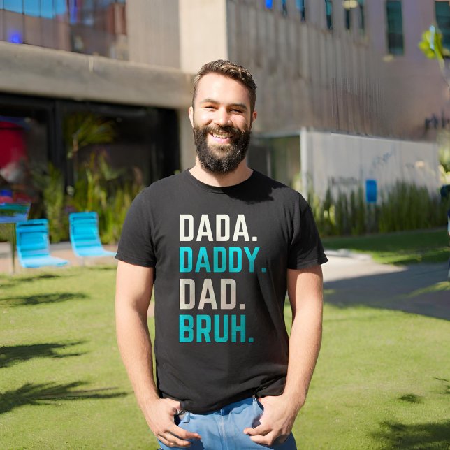 Dada Daddy dad bruh T-Shirt (Von Creator hochgeladen)