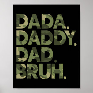 Dada Daddy Dad Bruh T-Shirt Lustiger Vatertag Camo Poster