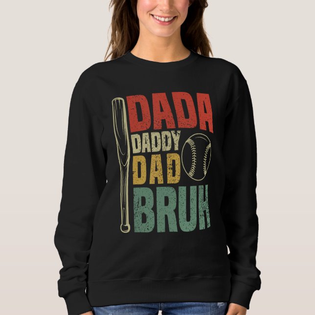 Dada Daddy Dad Bruh Vintage Baseball Sweatshirt (Vorderseite)