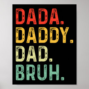 Dada Daddy Papa Bruh Geschenke Männer Lustiger Vat Poster