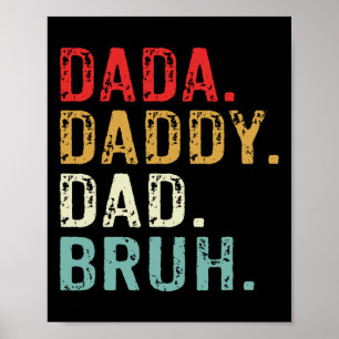 Dada Daddy Papa Bruh Retro Vintage Lustig Vatertag Poster
