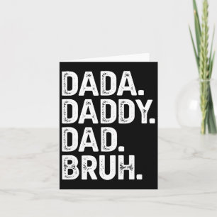 Dada Daddy Papa Bruh-Shirt Geschenke Männer Lustig Karte