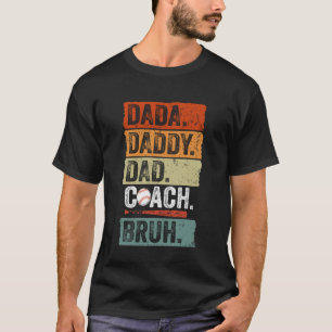 Dada Daddy Papa Bruh Vintage Baseball Trainer Lust T-Shirt